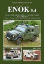 ENOK 5.4<br>Das Geschützte Radfahrzeug Enok 5.4 und seine Varianten in der Bundeswehr